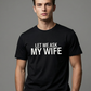 💎 50% DE RÉDUCTION ! 💎 T-shirt Homme « Laisse-moi demander à ma femme » – Humour Marié, Coton Doux & Coupe Athlétique 👕❤️